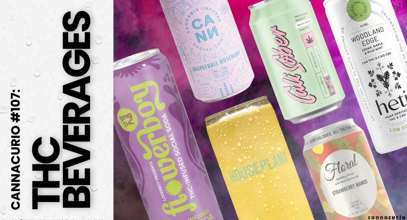 Cannacurio #107: THC Beverages | Cannabiz Media