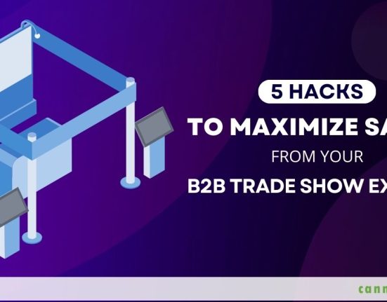 5 Hacks to Maximize Sales from Your B2B Trade Show Exhibit