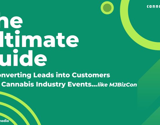 Ultimate Guide To Converting Leads Into Customers After Cannabis Industry Events Like MJBizCon