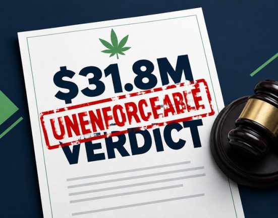 Legal document with a green cannabis leaf, “$31.8M VERDICT” text, “UNENFORCEABLE” stamped in red, and a judge’s gavel to the right.